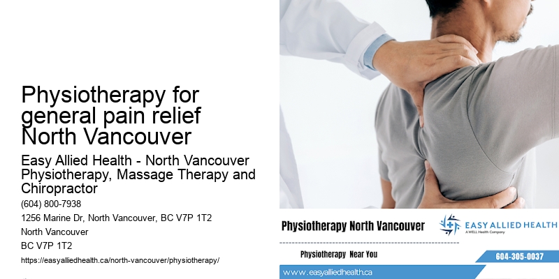 Customized physiotherapy regimens Physiotherapy for general pain relief North Vancouver