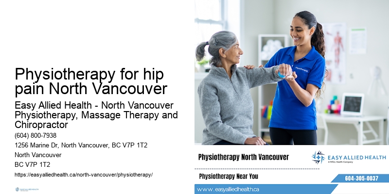 Physiotherapy for hip pain North Vancouver physiotherapy for seniors