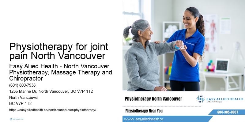 Physiotherapy for joint pain North Vancouver physiotherapy with massage therapy
