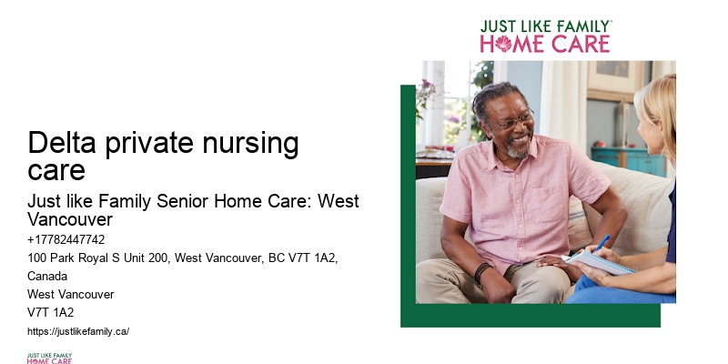 Home care respite services Delta private nursing care