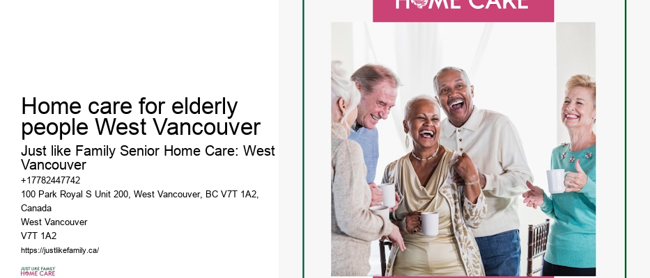 Short-term home care Home care for elderly people West Vancouver