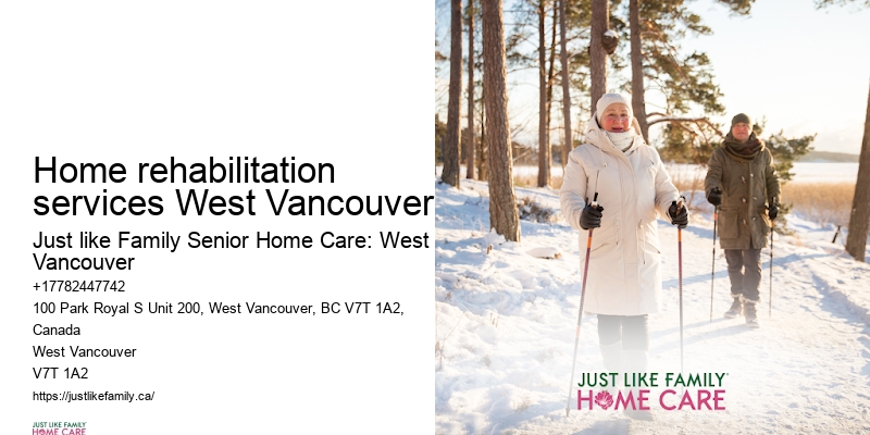 Home rehabilitation services West Vancouver home care solutions