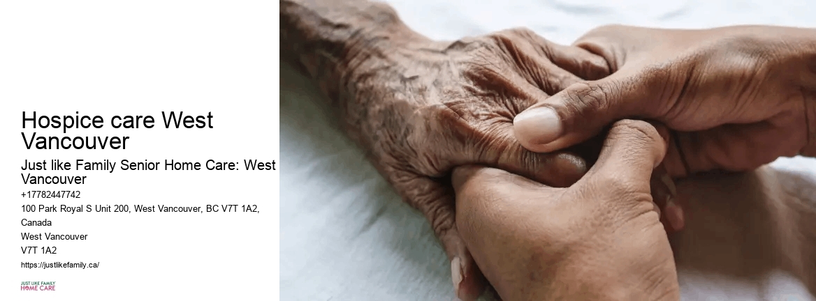Home health assessments Hospice care West Vancouver