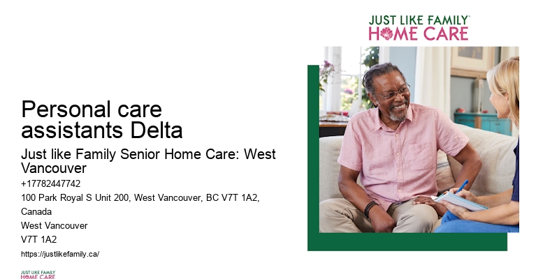 In-home care services Personal care assistants Delta