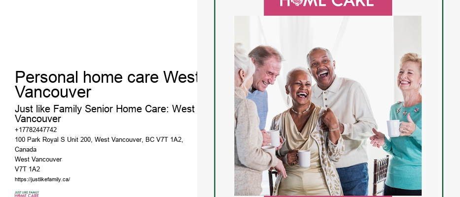 Personal home care West Vancouver home care agency
