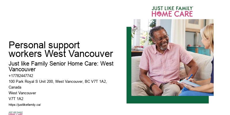 Home care for elderly Personal support workers West Vancouver