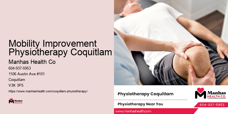 Mobility Improvement Physiotherapy Coquitlam