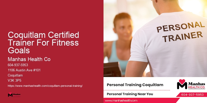 Personal Trainer For Flexibility Coquitlam Certified Trainer For Fitness Goals