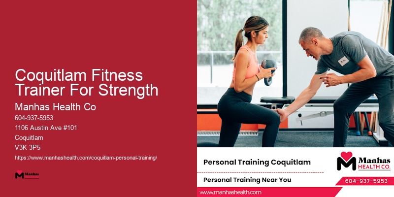 Coquitlam Fitness Trainer For Strength Fitness Trainer With Customized Coaching
