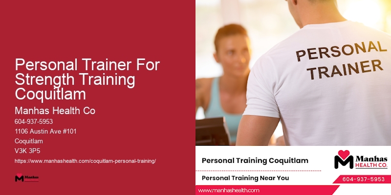 Personal Trainer For Strength Training Coquitlam Fitness Trainer For Toning And Shaping