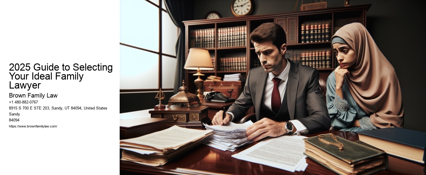 2025 Guide to Selecting Your Ideal Family Lawyer