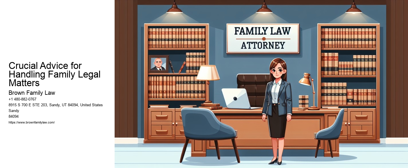 Crucial Advice for Handling Family Legal Matters