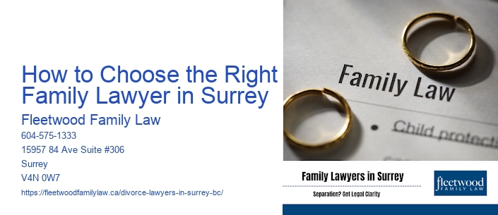 How to Choose the Right Family Lawyer in Surrey