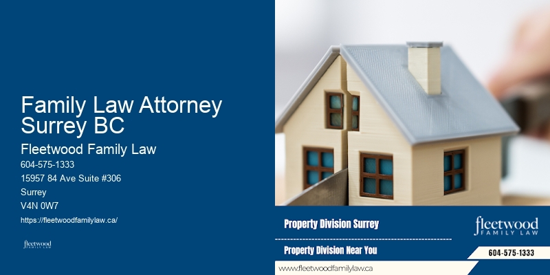 Family Law Attorney Surrey BC BC Family Property Lawyer