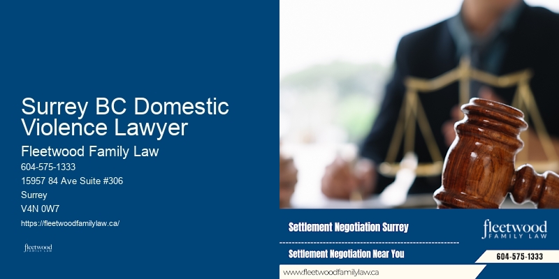 Surrey BC Domestic Violence Lawyer BC Family Law Practitioners