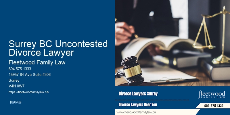 Legal support for family disputes Surrey BC Uncontested Divorce Lawyer BC