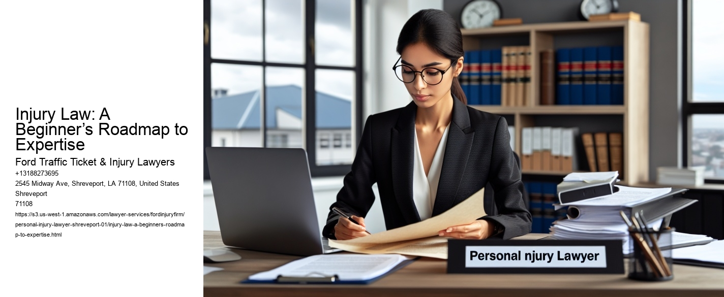 Injury Law: A Beginner’s Roadmap to Expertise