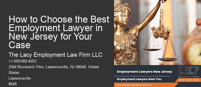 How to Choose the Best Employment Lawyer in New Jersey for Your Case
