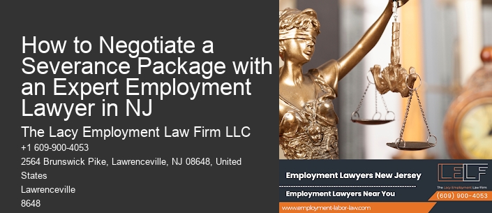 How to Negotiate a Severance Package with an Expert Employment Lawyer in NJ