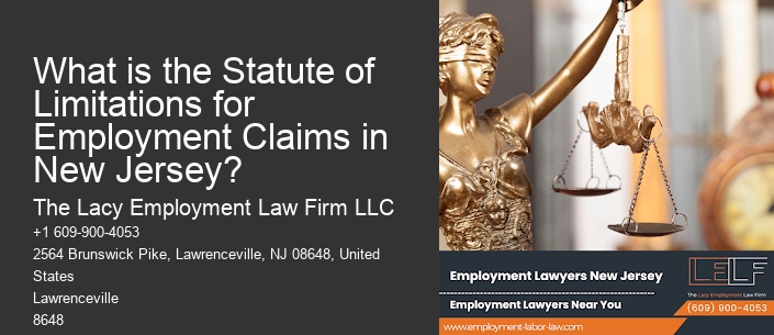 What is the Statute of Limitations for Employment Claims in New Jersey?