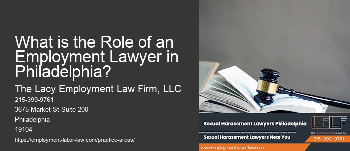 What is the Role of an Employment Lawyer in Philadelphia?