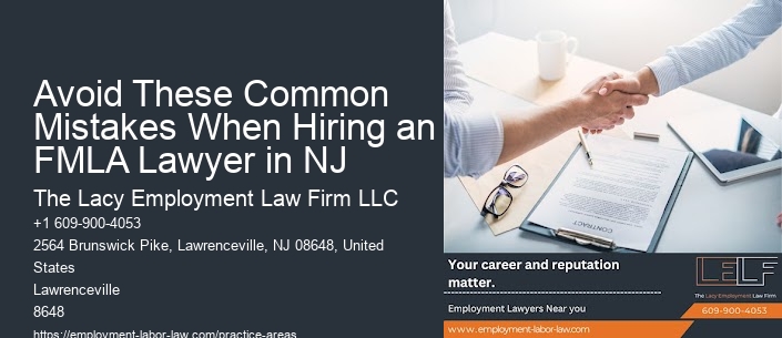 Avoid These Common Mistakes When Hiring an FMLA Lawyer in NJ
