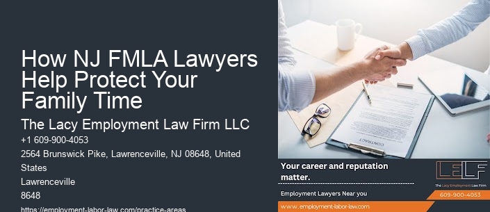 How NJ FMLA Lawyers Help Protect Your Family Time