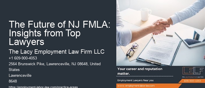 The Future of NJ FMLA: Insights from Top Lawyers