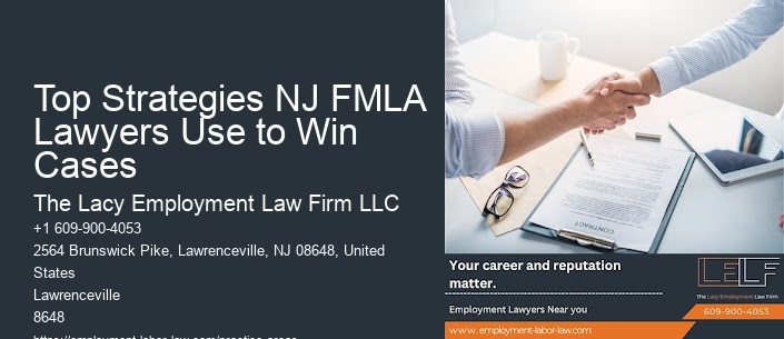Top Strategies NJ FMLA Lawyers Use to Win Cases