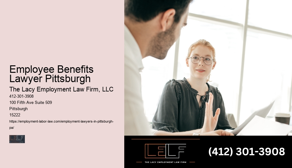 Employee Benefits Lawyer Pittsburgh Workers' Rights Lawyer