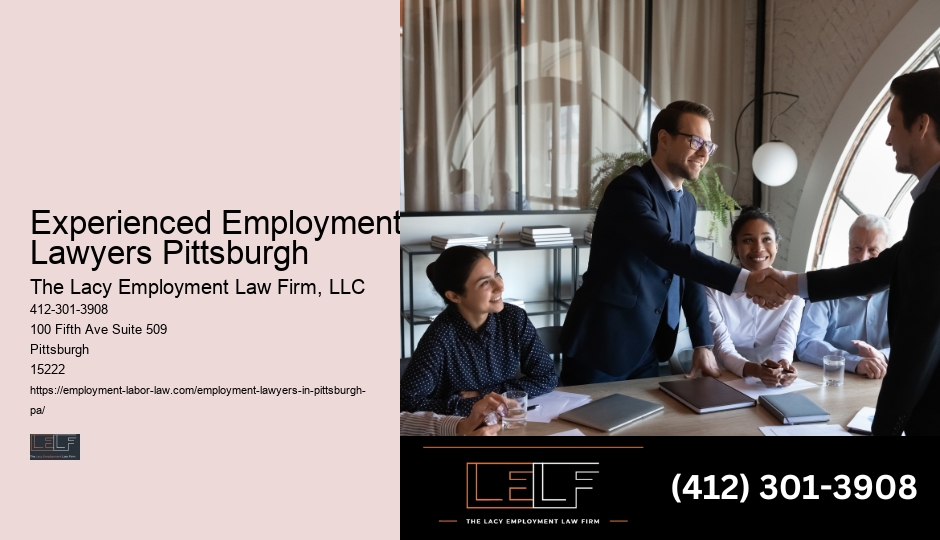 Experienced Employment Lawyers Experienced Employment Lawyers Pittsburgh