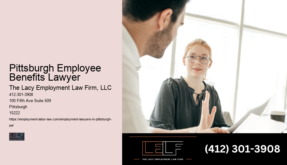 Pittsburgh Employee Benefits Lawyer Employment Rights Legal Services