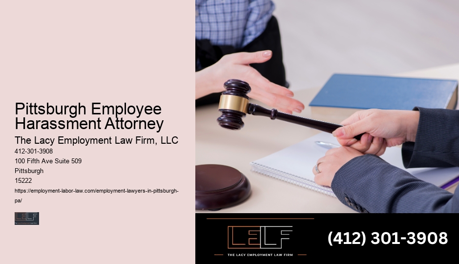 Pittsburgh Employee Harassment Attorney Employment Law Counselor