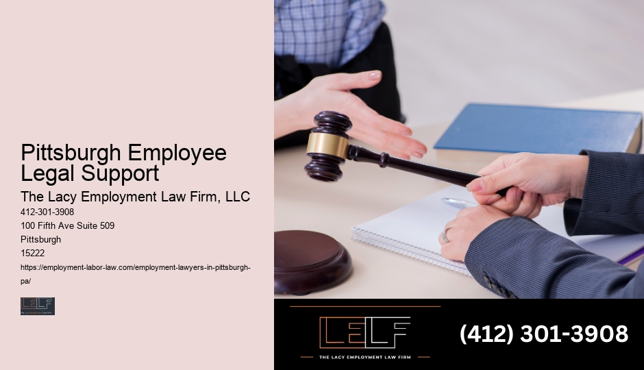 Pittsburgh Employee Legal Support Employment Law Issues