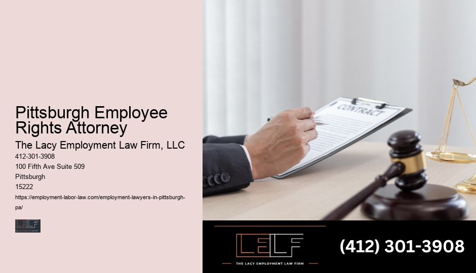 Pittsburgh Employee Rights Attorney Employee Legal Representation