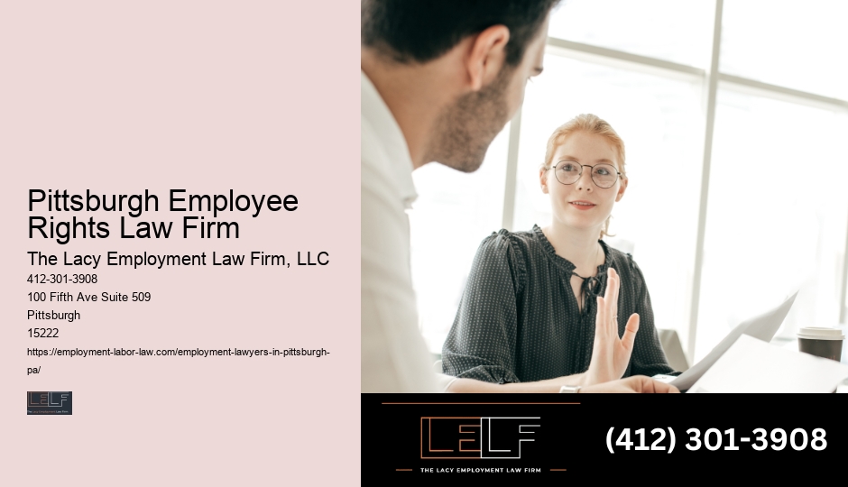 Pittsburgh Employee Rights Law Firm FMLA Attorney