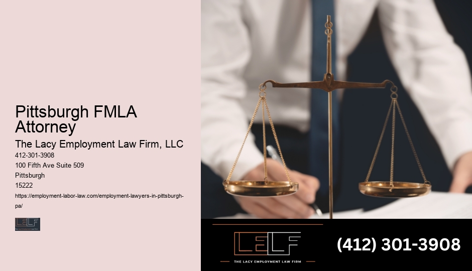 Pittsburgh FMLA Attorney Workplace Issue Attorney
