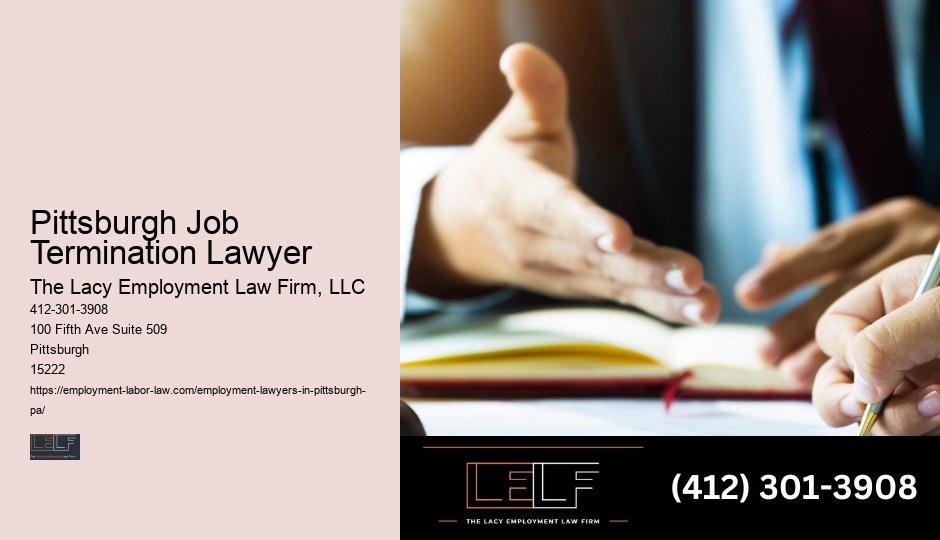 Pittsburgh Job Termination Lawyer Employee Law Advocate