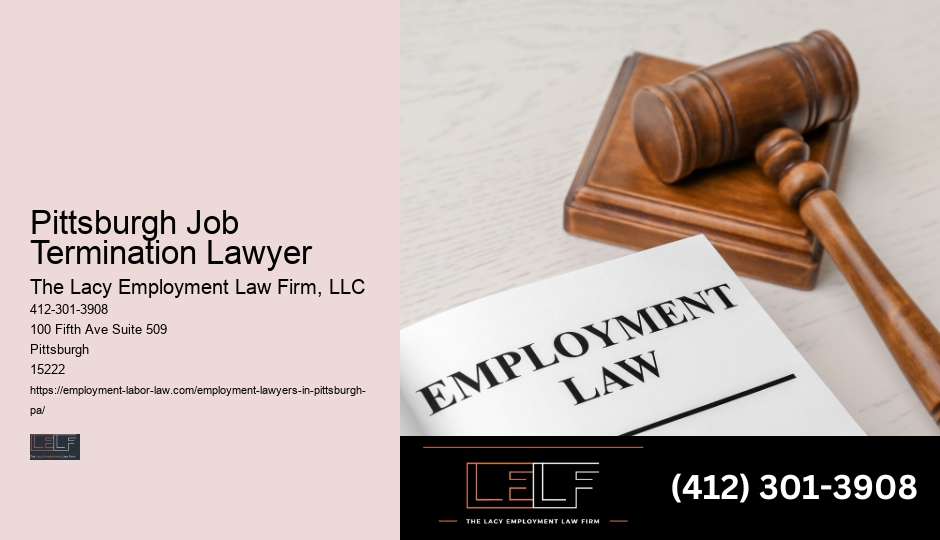 Pittsburgh Job Termination Lawyer Employment Discrimination Lawyer