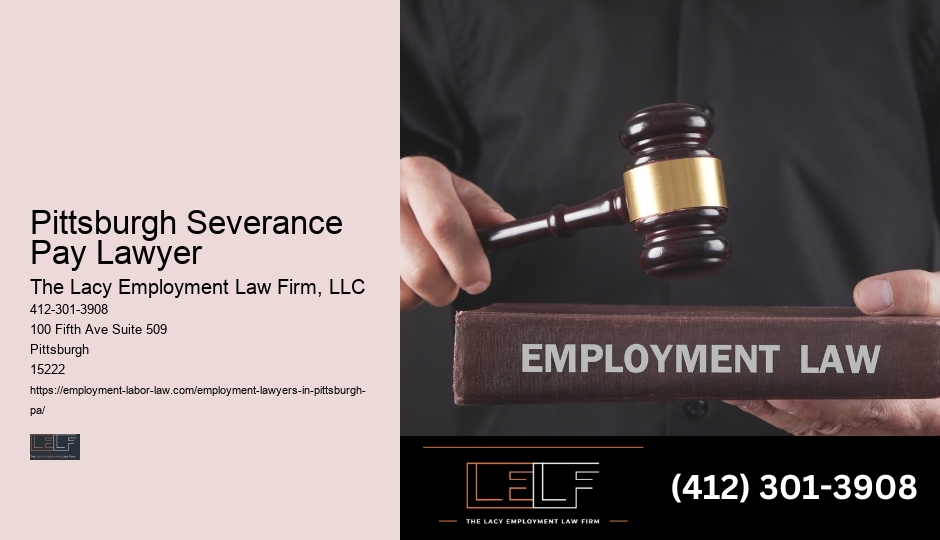 Pittsburgh Severance Pay Lawyer Employment Law Firm Reviews