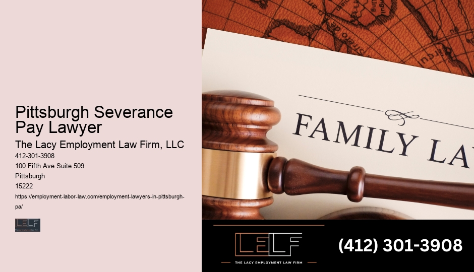 Pittsburgh Severance Pay Lawyer Employment Legal Advice
