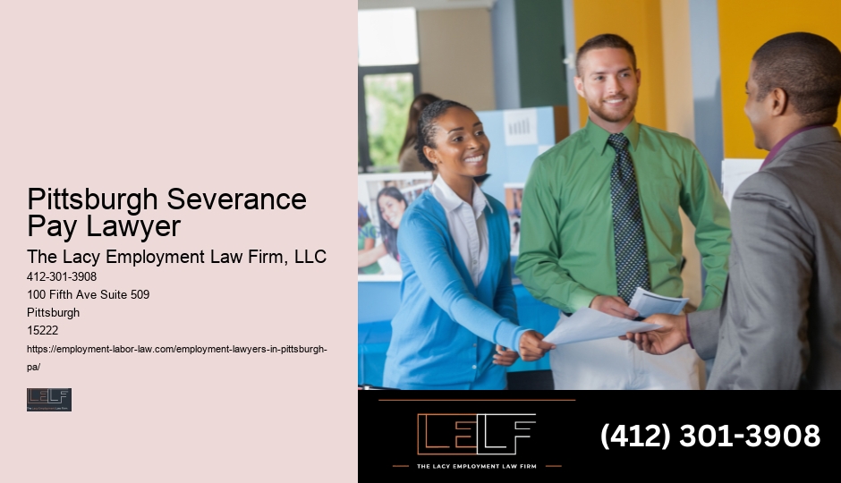 Pittsburgh Severance Pay Lawyer Employment Law Guidance