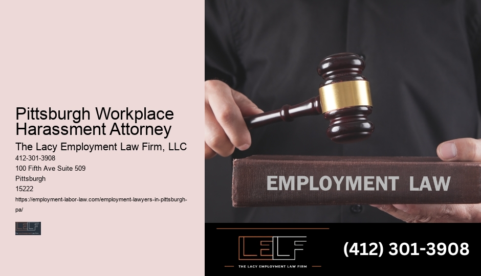 Employment Law Firm Pittsburgh Workplace Harassment Attorney