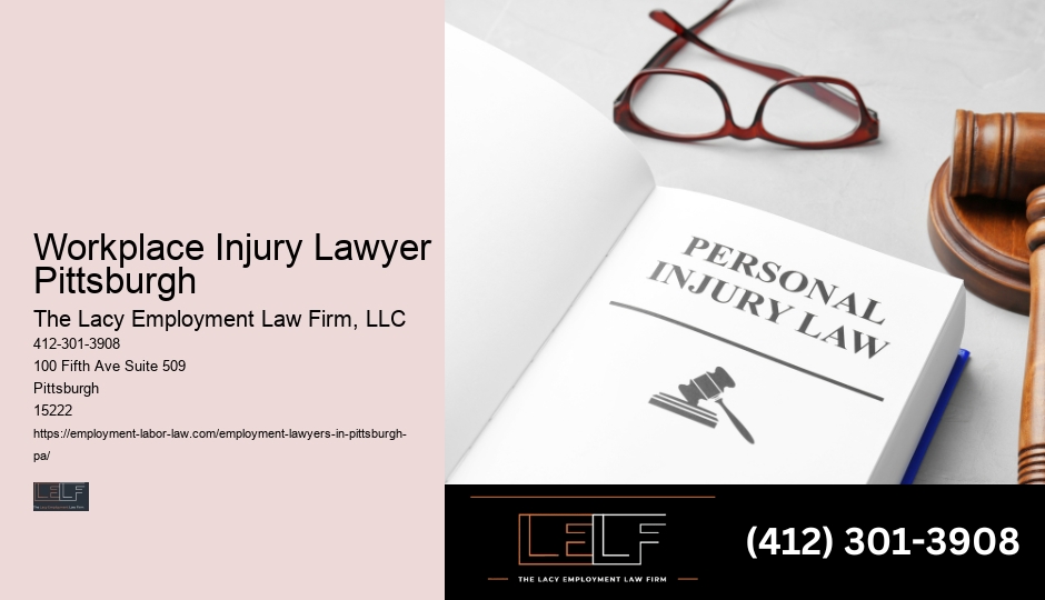 Workplace Injury Lawyer Pittsburgh employment contract review lawyer