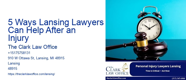 5 Ways Lansing Lawyers Can Help After an Injury