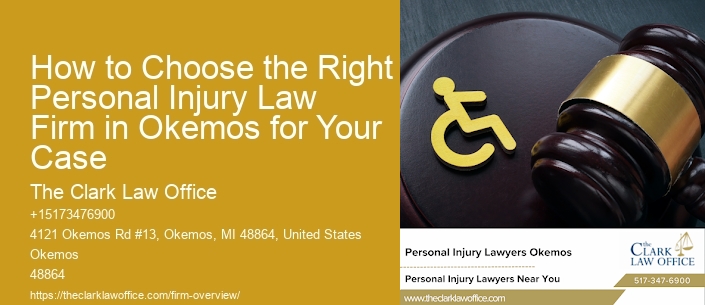 How to Choose the Right Personal Injury Law Firm in Okemos for Your Case