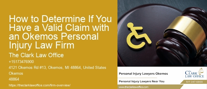 How to Determine If You Have a Valid Claim with an Okemos Personal Injury Law Firm