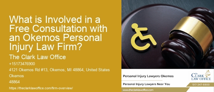 What is Involved in a Free Consultation with an Okemos Personal Injury Law Firm?