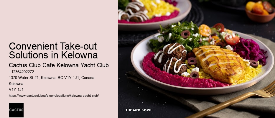 Delicious Take-out Options in Kelowna