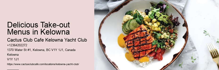 Kelowna Restaurants with Gourmet Offerings